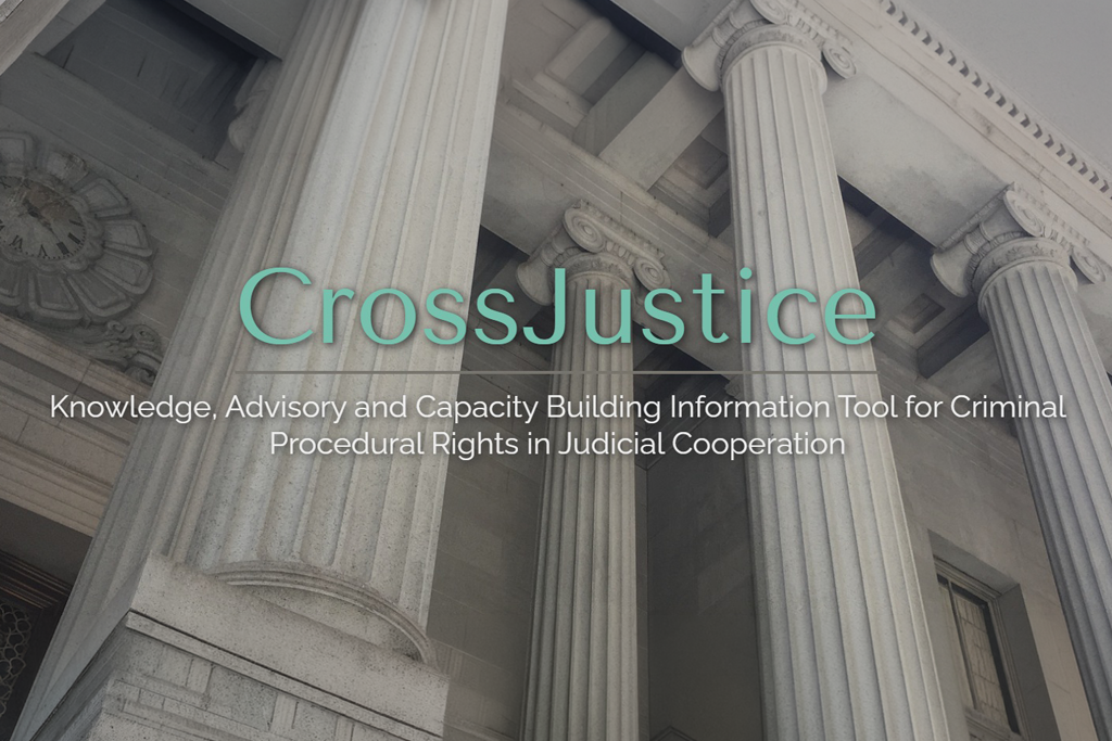 CrossJustice website banner featuring monumental columns, with the subtitle: “Knowledge, Advisory and Capacity Building Information Tool for Criminal Procedural Rights in Judicial Cooperation.”